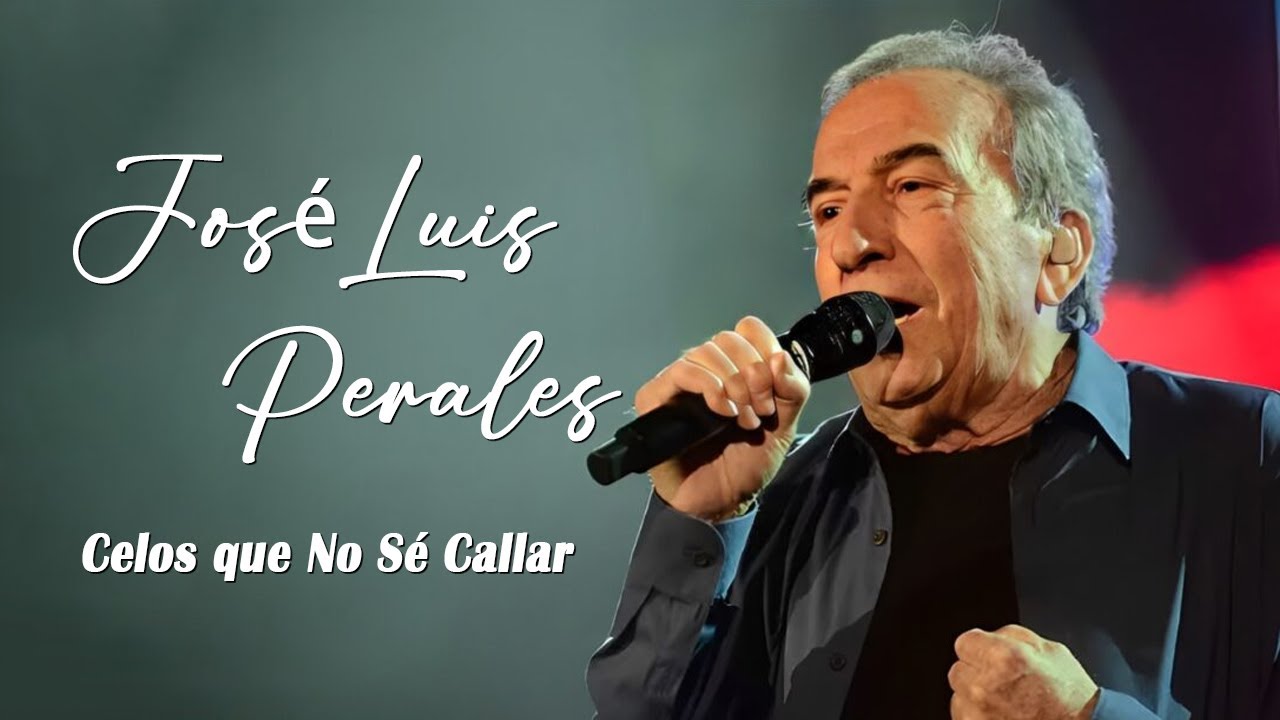 José Luis Perales - Celos que No Sé Callar (letra)