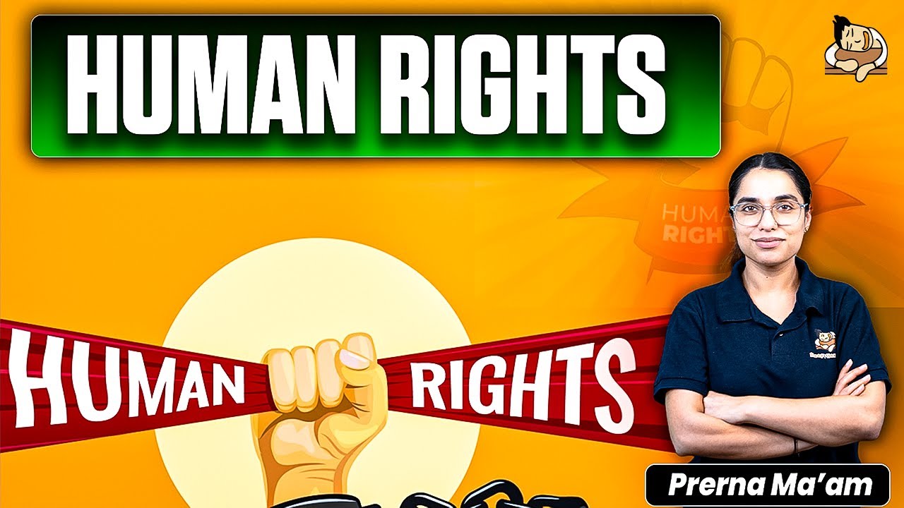 Understanding Human Rights: A Beginner&rsquo;s Guide for UPSC 2026 | PSIR Optional | Sleepy Classes IAS