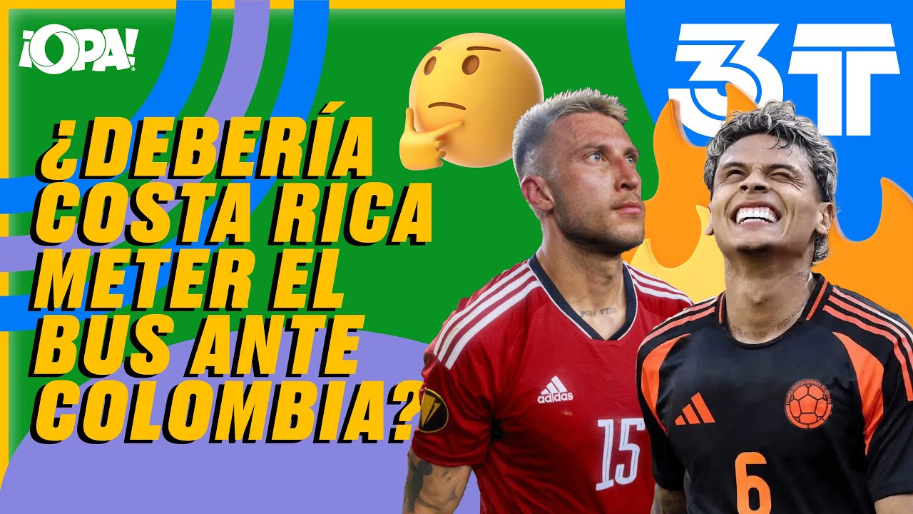 ¿Debería Costa Rica meter el bus ante Colombia? 🚌🔥🇨🇷