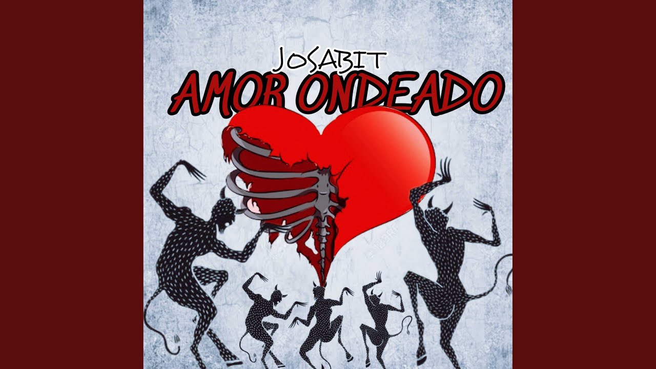 AMOR ONDEADO