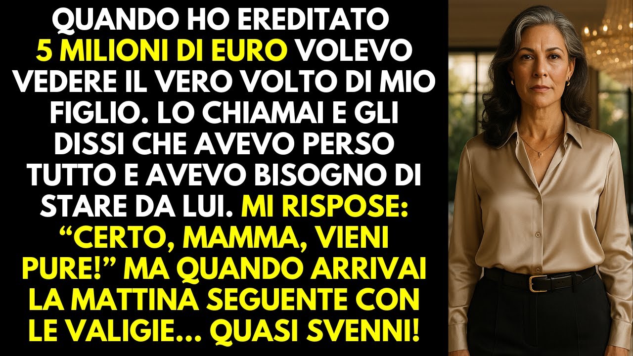 Mio figlio voleva me o la mia eredità? L’ho messo alla prova, gli ho detto che avevo perso tutto, e…