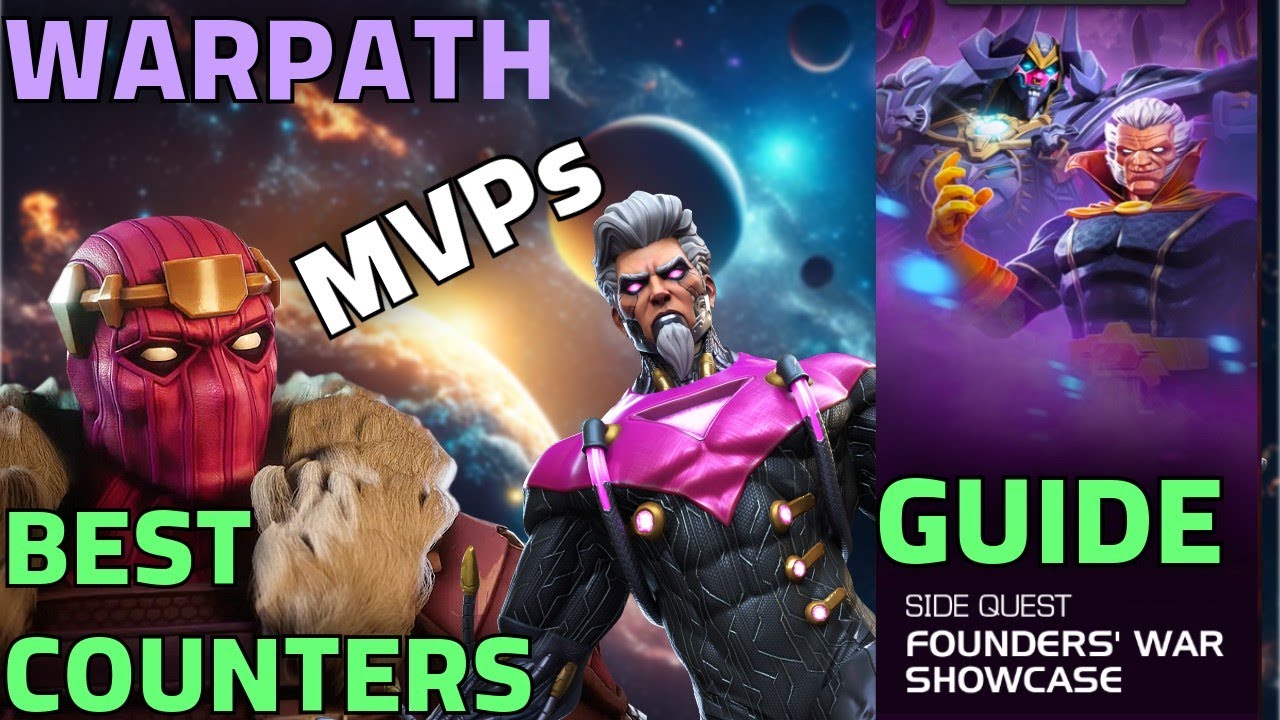 Founder's War Showcase Warpath Best Counters And Guide To Explore | Mcoc