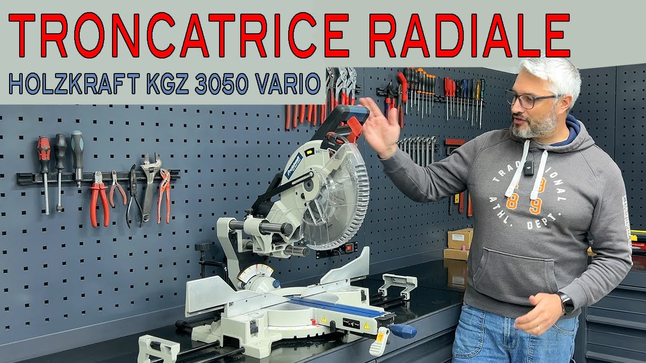 Troncatrice radiale Holzkraft KGZ 3050 vario - la conoscevi?