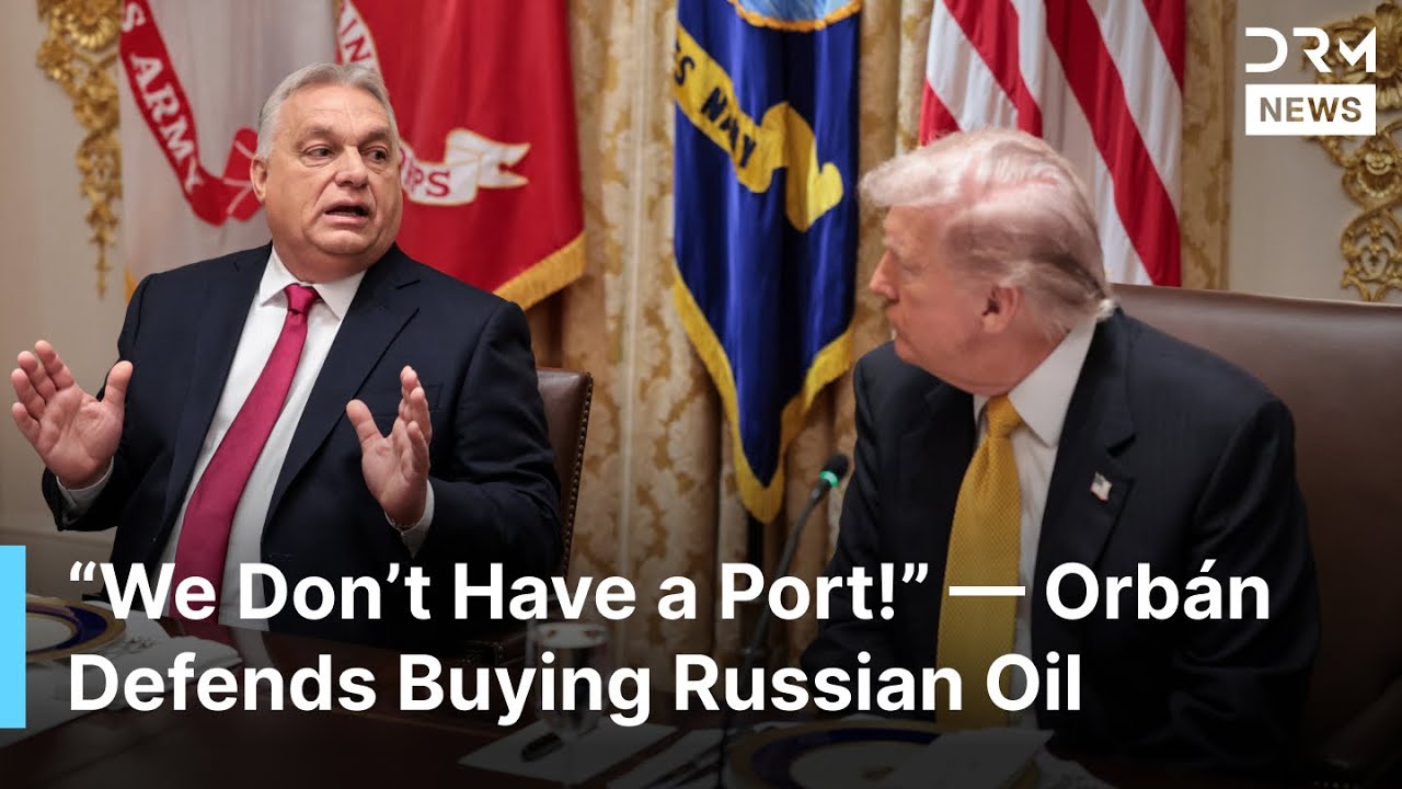 &ldquo;We Don&rsquo;t Have a Port!&rdquo; &mdash; Viktor Orb&aacute;n Defends Buying Russian Oil During White House Visit | AC1B