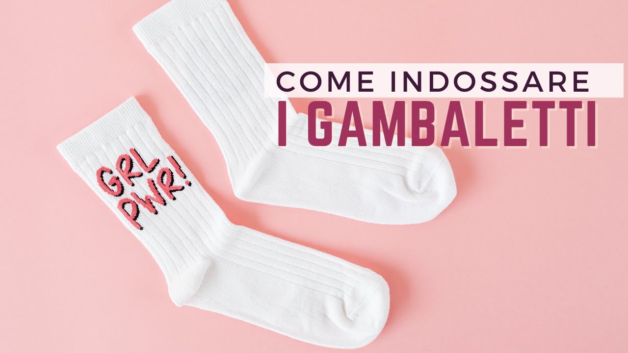 Come mettere i gambaletti?