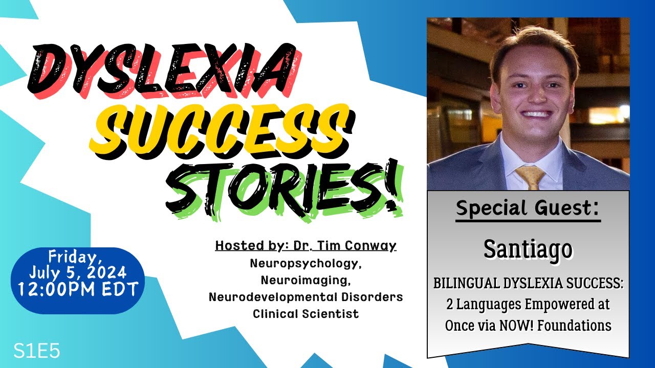 BILINGUAL DYSLEXIA SUCCESS: 2 Languages Empowered at Once via NOW! Foundations