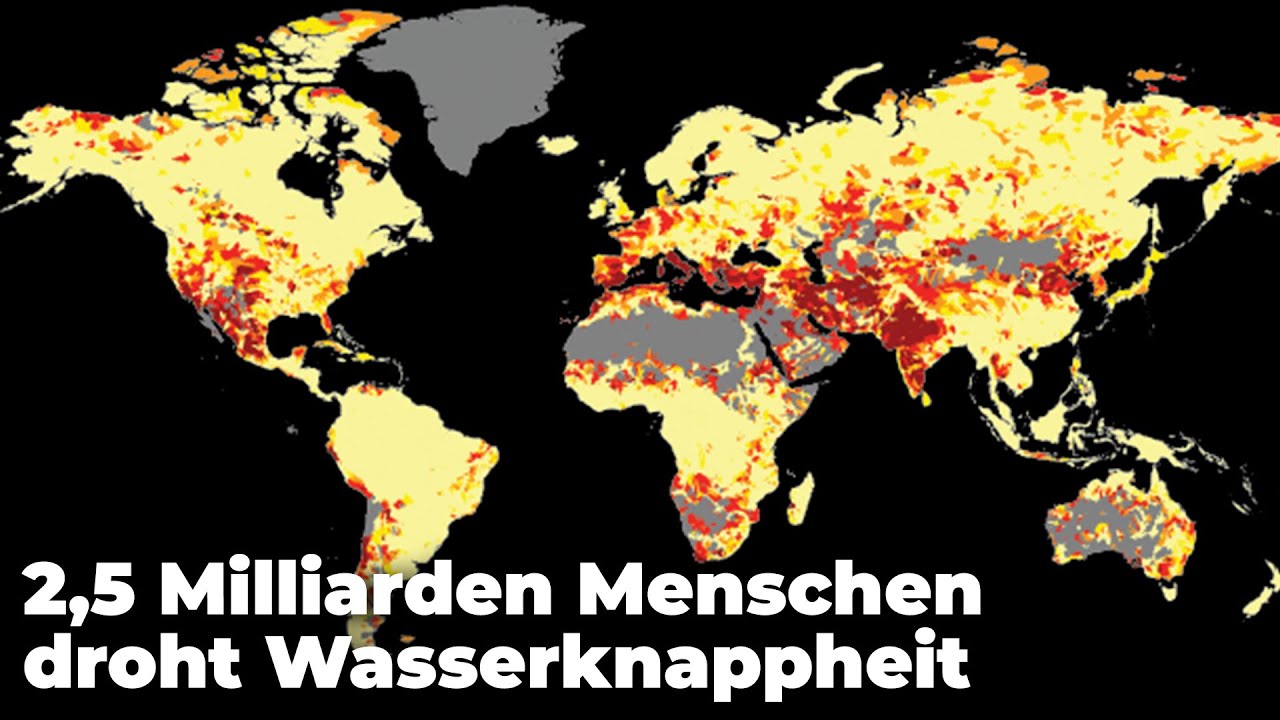 2,5 Milliarden Menschen droht Wasserknappheit | Clixoom nature