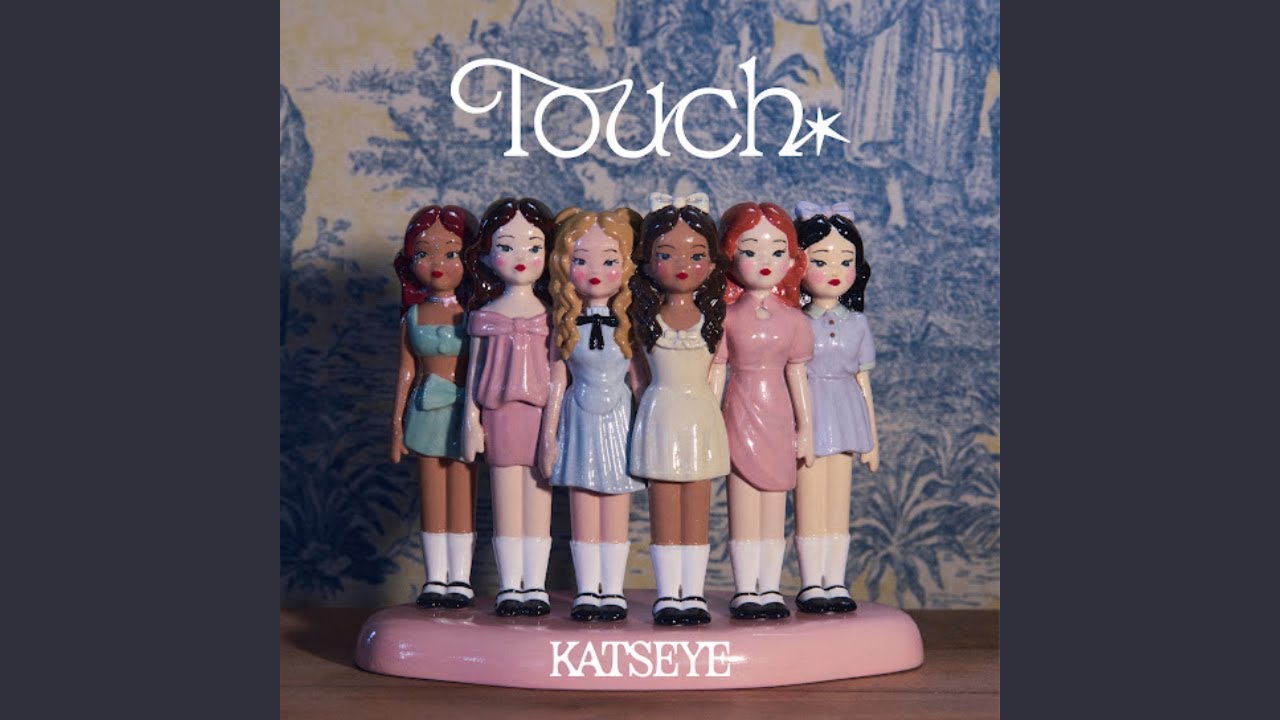 KATSEYE (캣츠아이) 'Touch' Official Audio