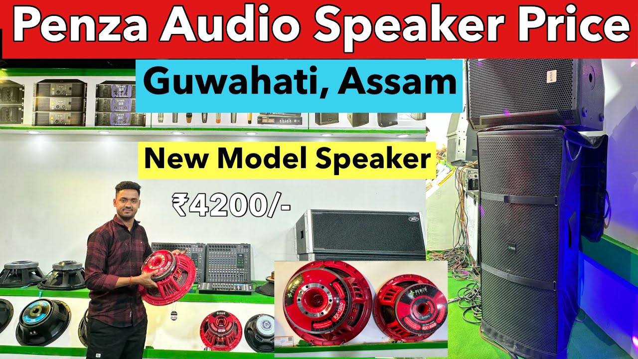 Penza Audio Speaker Amplifier Price & Details | Penza Audio Dj Expo Guwahati Assam - 2024