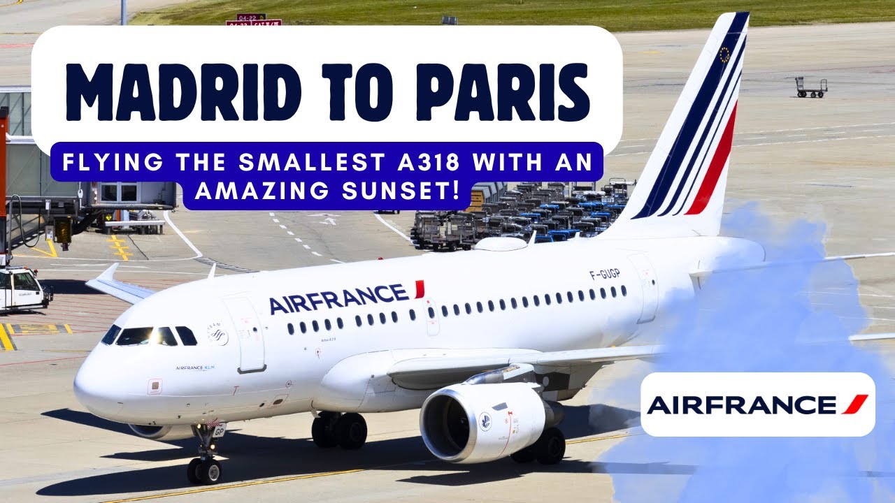 Air France A318 Full Flight Review | Madrid to Paris | Beautiful Sunset