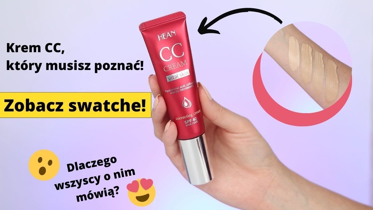 CC Cream Hean | Krem CC, o kt&oacute;rym m&oacute;wią wszyscy! | Zobacz swatche