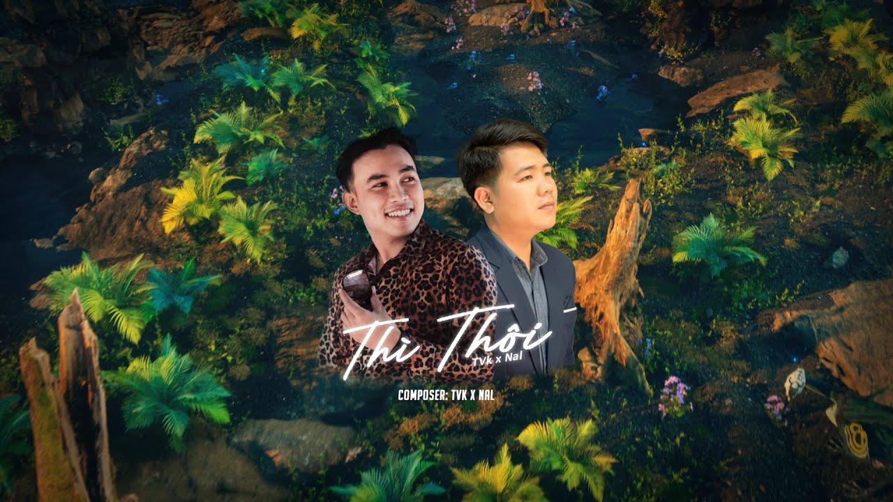 TVk x Nal | EM LÃNG QUÊN TÌNH TÔI , THÌ THÔI Ft. Goctoi Prod. | M/V LYRIC AUDIO