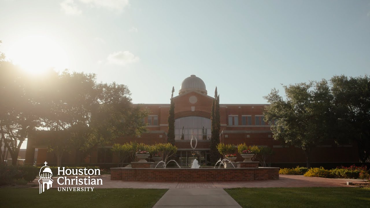 Houston Christian University: In All We Do