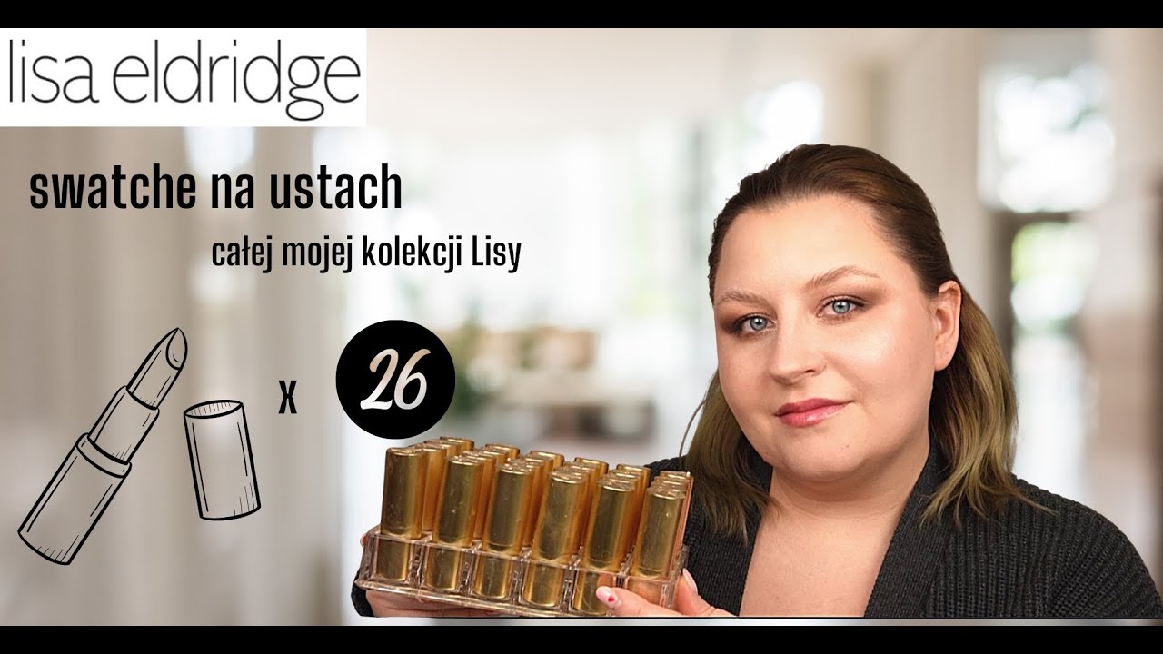 Lisa Eldridge swatche na ustach całej mojej kolekcji 💄
