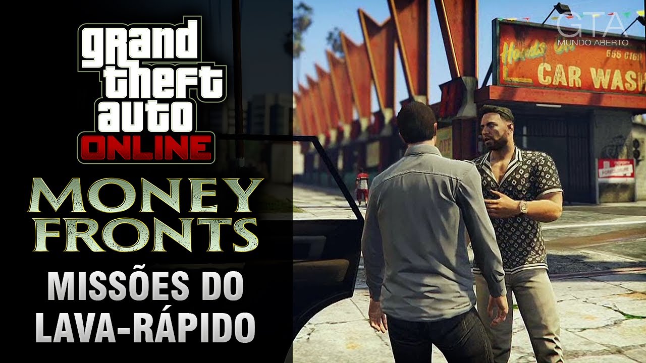 GTA Online - Missões do Lava-Rápido Hands On (Atualização Money Fronts)