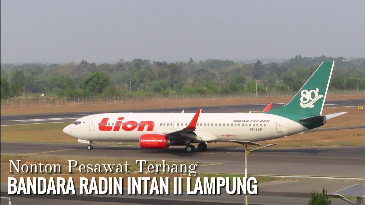Nonton Pesawat landing dan Take Off di Bandara Radin Intan II Lampung