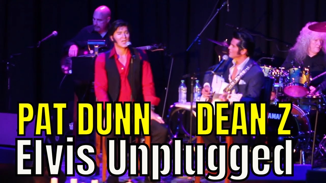 Dean Z & Pat Dunn | Elvis Week 2023 | Elvis Unplugged | Concert