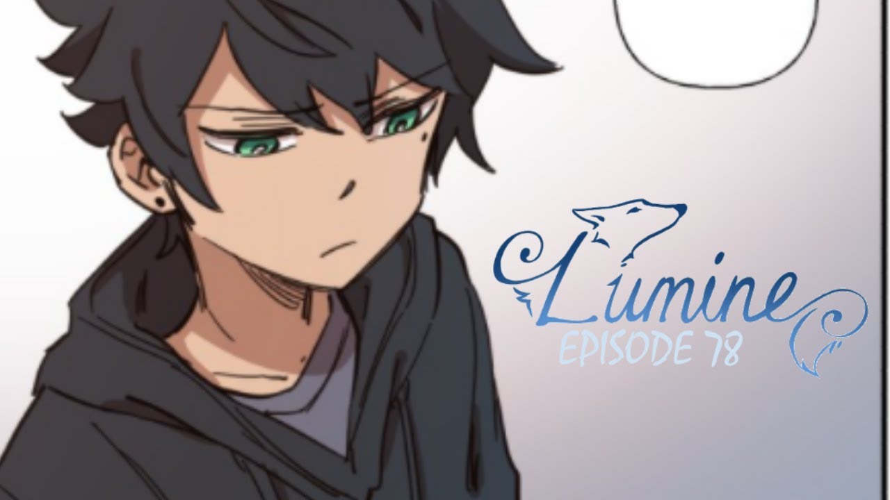 『LUMINE』 ✯ Episode 78 (Comic Dub)