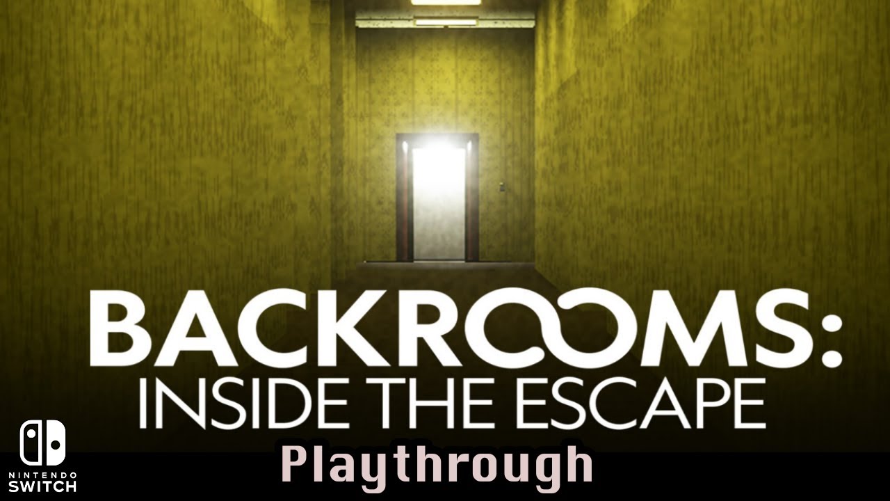 BACKROOMS: INSIDE The Escape Playthrough | Nintendo Switch