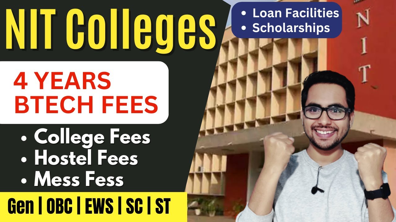 NIT College Fees For B.Tech | Engineering College Fees Structure | Top 10 NIT Colleges in India 2024
