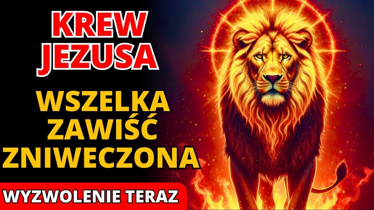 🩸 Krew Jezusa UNIEWAŻNIA więzy, złe oko i wszelką zazdrość rzuconą przeciwko twojemu przeznaczeniu