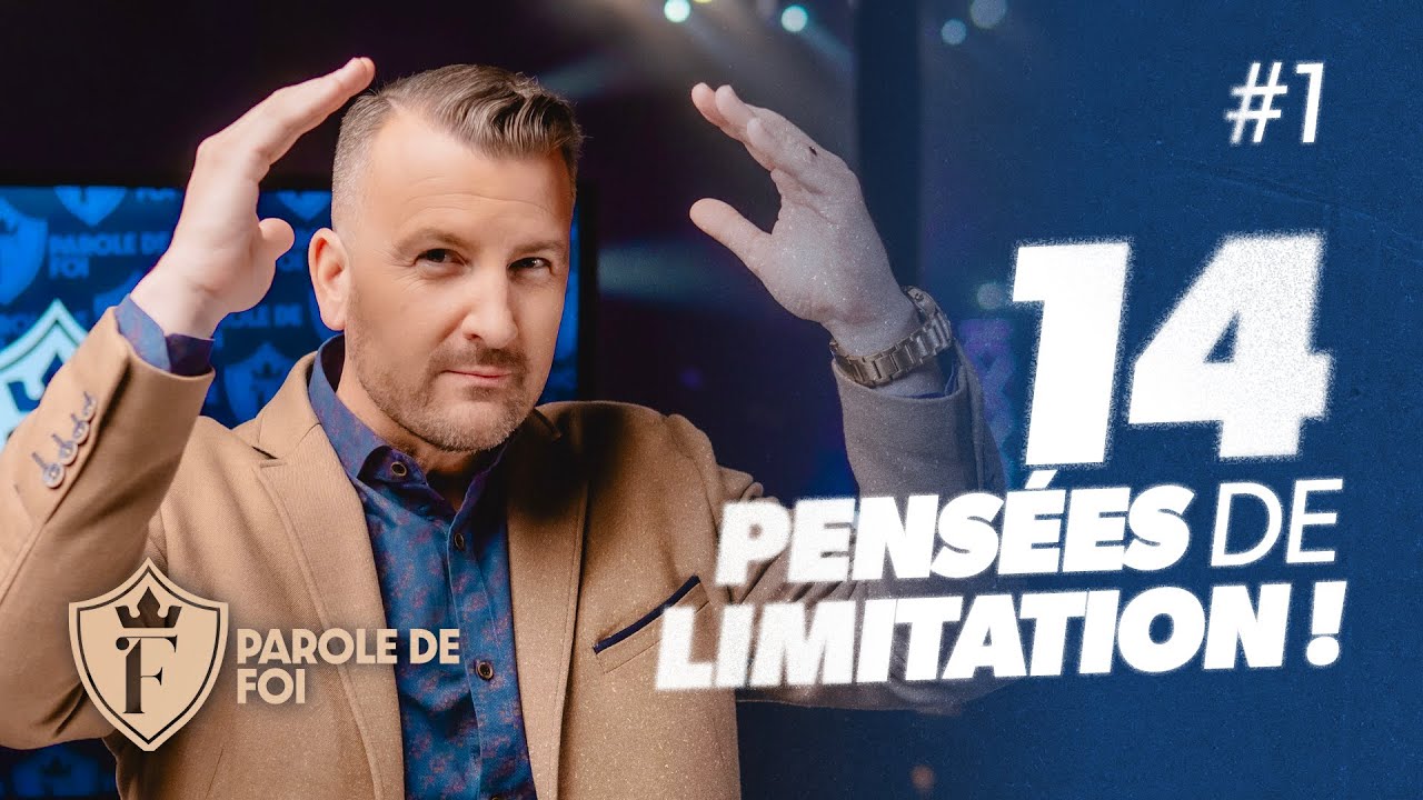 14 pensées de LIMITATION #1 | Pst. Joël Spinks | Parole de foi