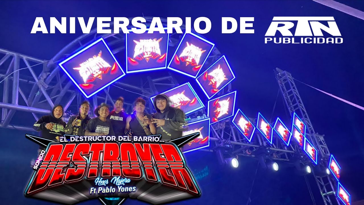 Sonido Destroyer en el aniversario de RTN