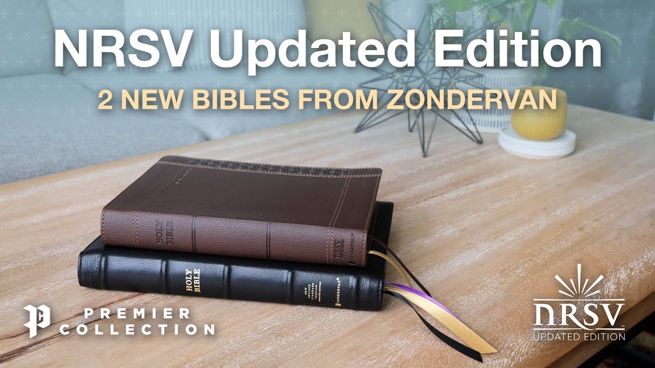 Обзор Библии NRSVue | Zondervan обновил Библию NRSV (включая Premier Collection)