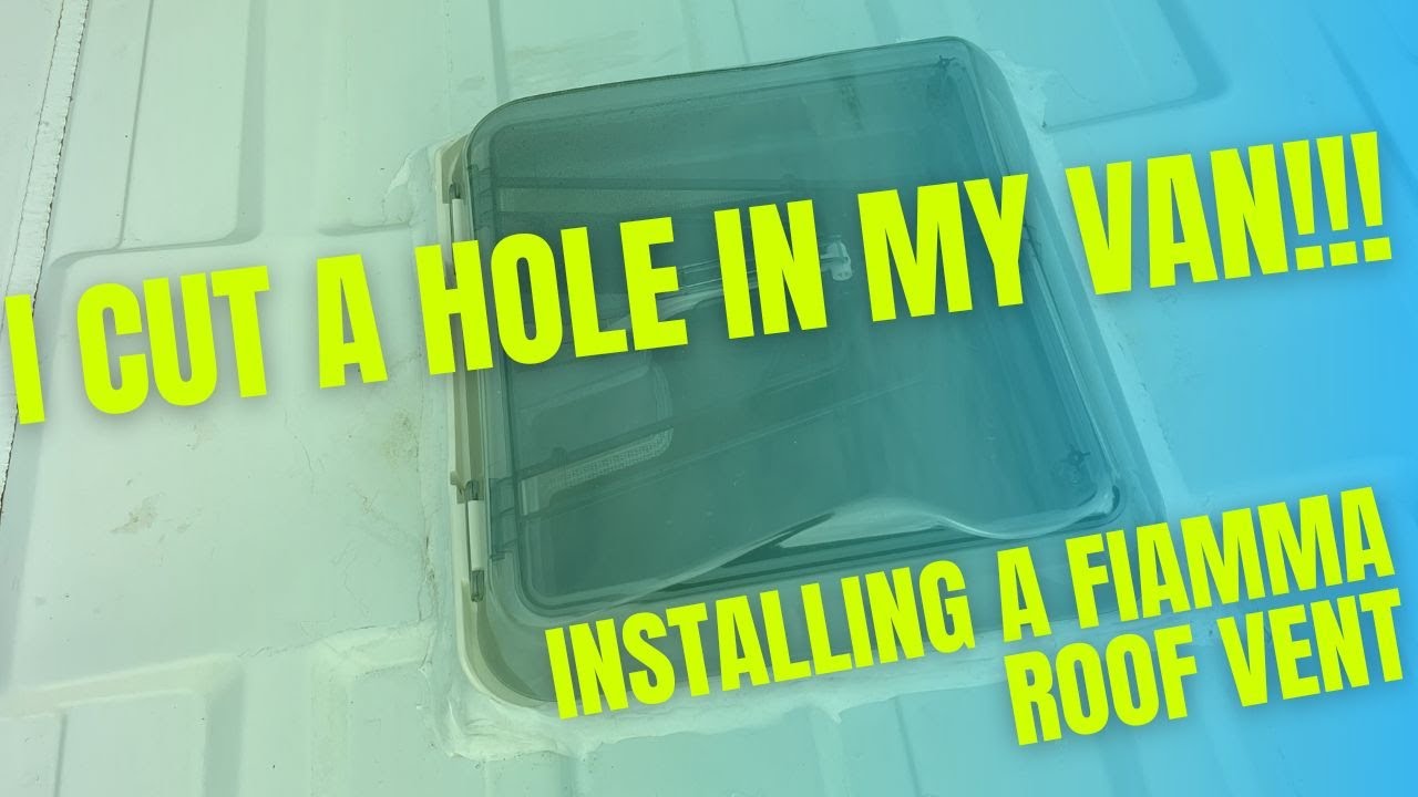 Fitting a Fiamma Roof Vent Skylight - Renault Trafic Van Conversion Episode 6