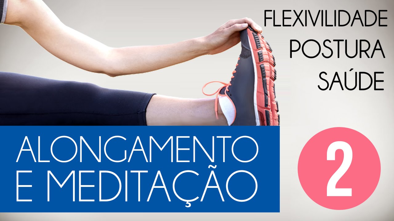Alongamento para todo o corpo com Vanessa 7 Ramos