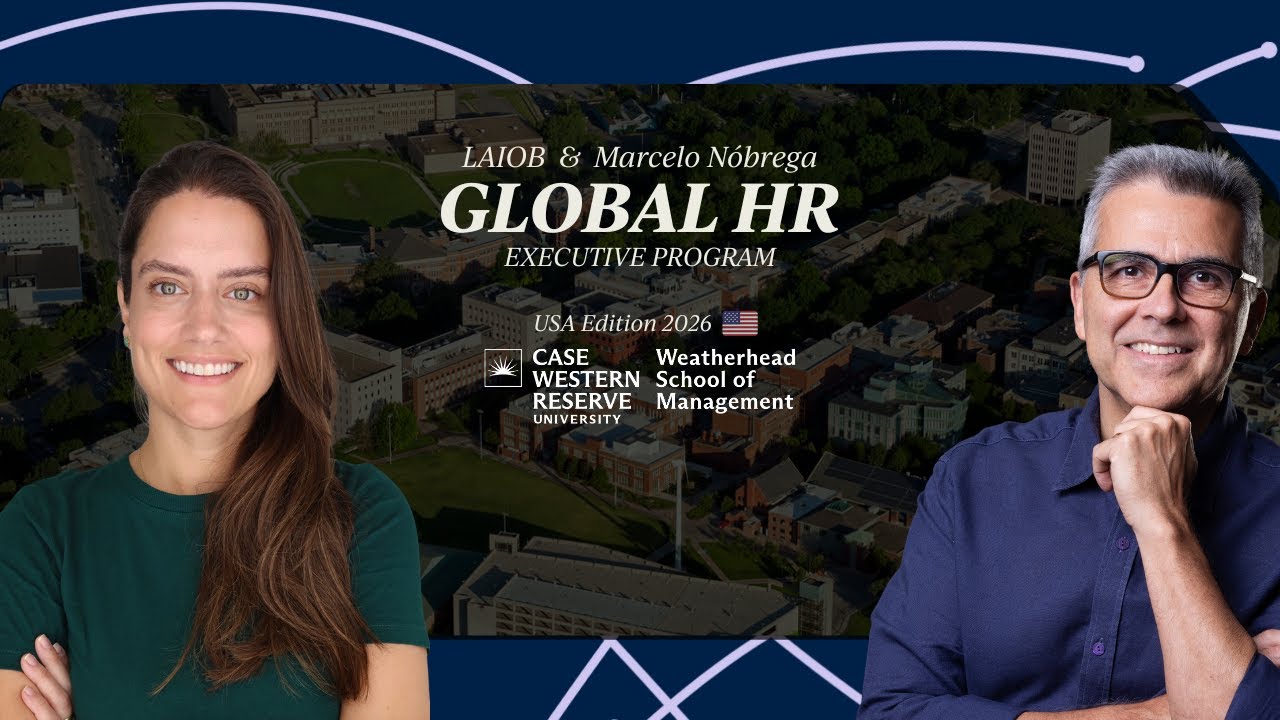 Laiob & Marcelo N&oacute;brega: Global HR Executive Program - USA Edition 2026