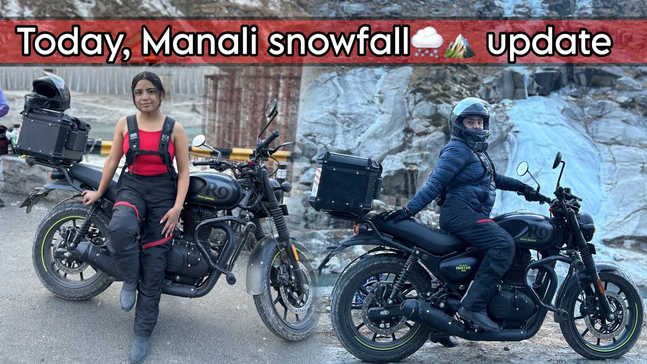 Today, manali snowfall update, solang valley attal tunnel rohtang pass sissu update rider ruhi vlog 