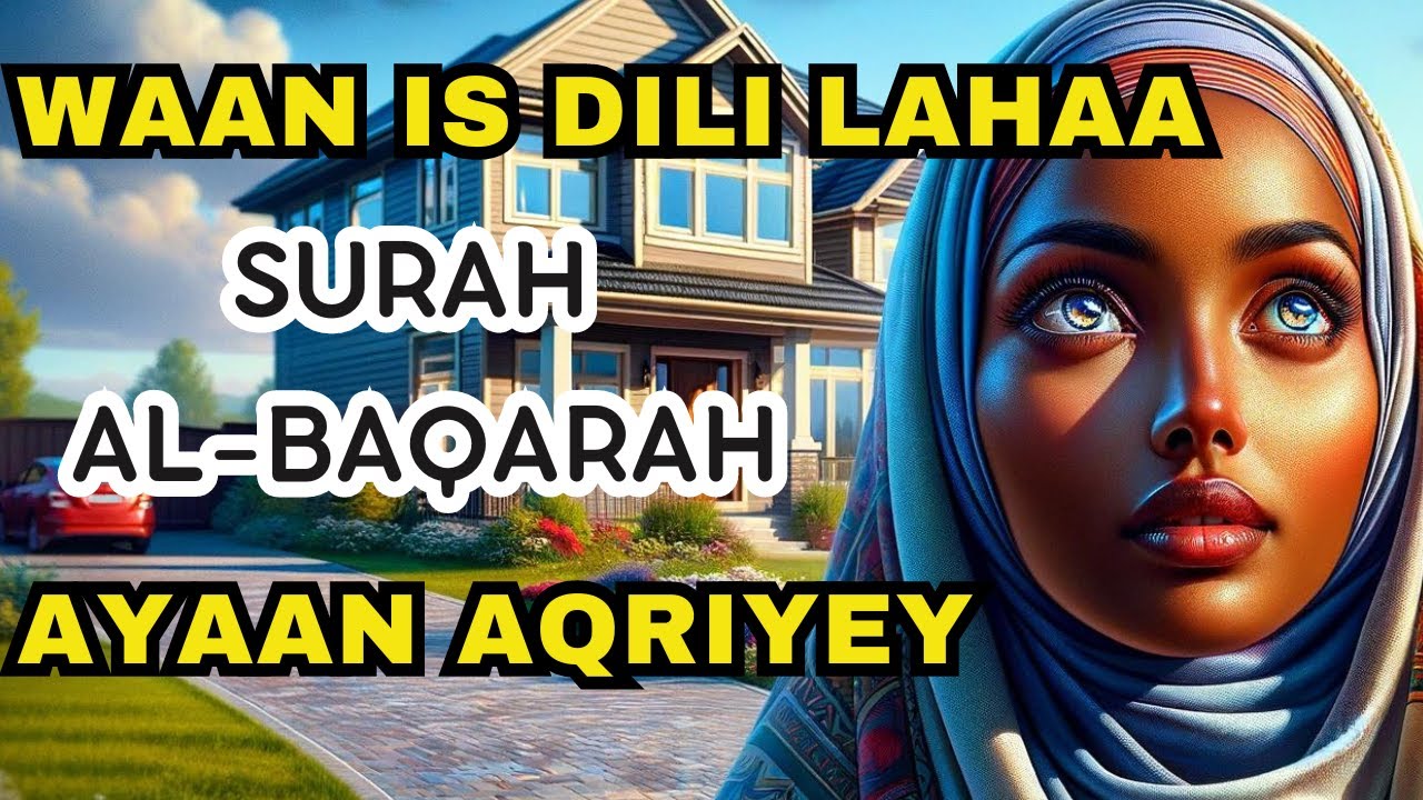 Nolosheydii oo dhan ayaan ka quustey | Istaqfaar & Surah Al Baqarah