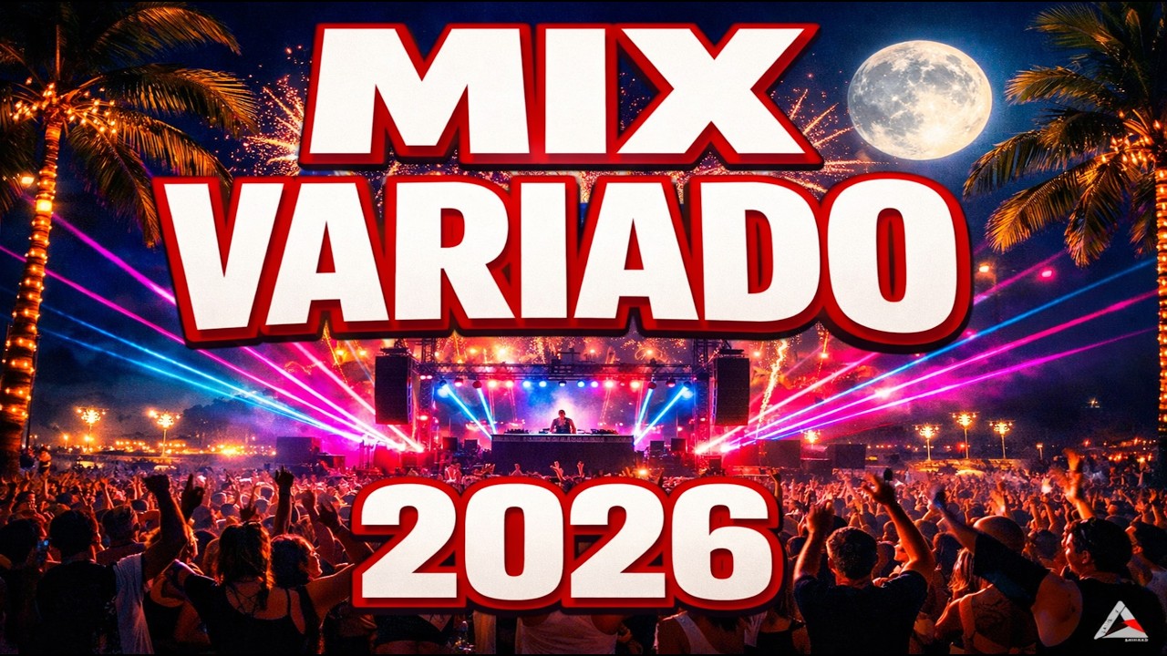 DE TODO UN POCO 2026 🥳 Musica Variada De Todo Un Poco 2026 💖 Exitos Del Verano