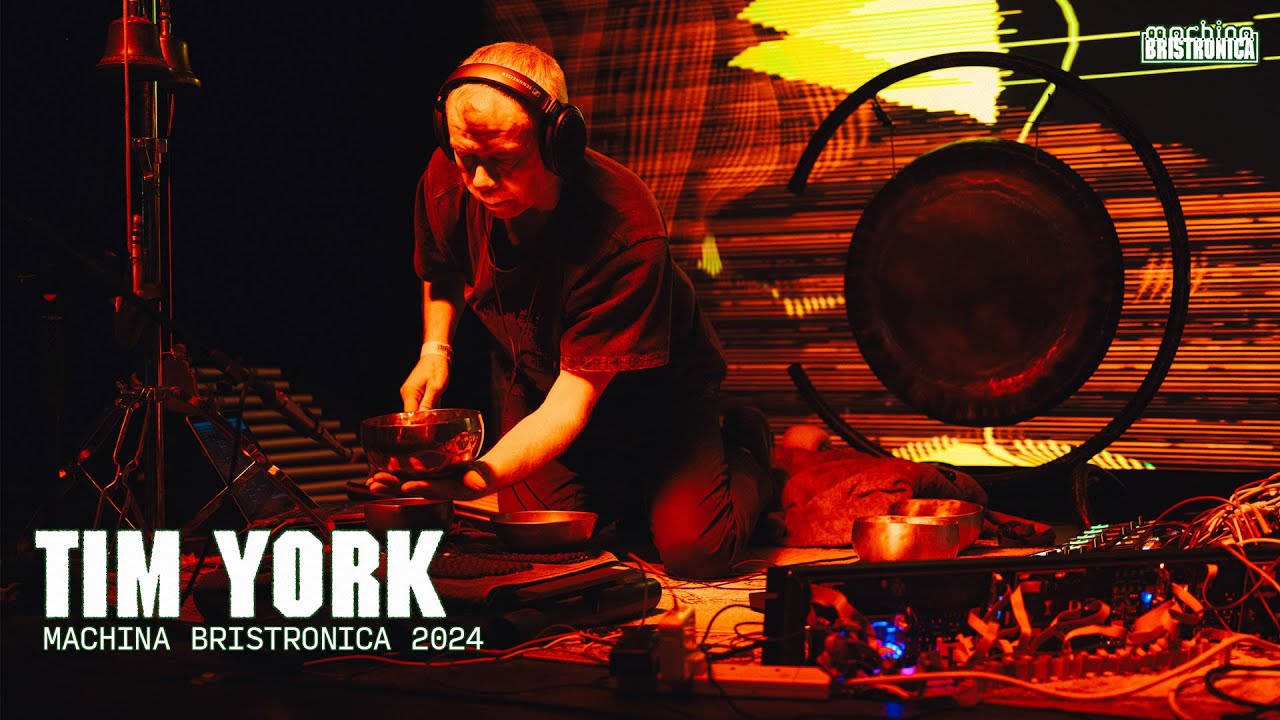 Tim York (Live) | Machina Bristronica 2024