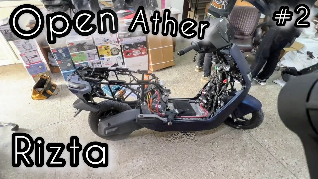 Disassemble, open  Ather Rizta Scooter (Part 2) - step by step.