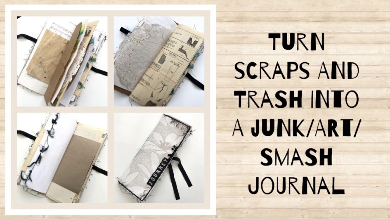 Turn scraps and trash into a junk/smash/art journal - the tall journal - part 1