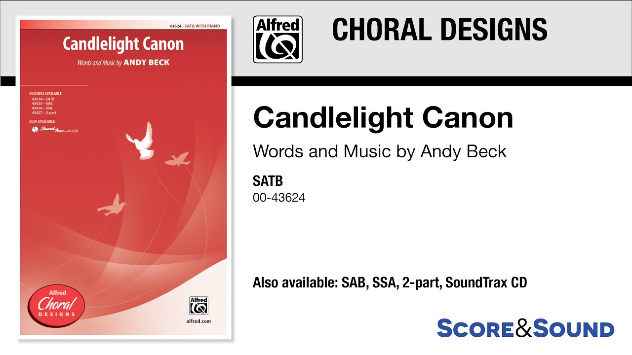 Candlelight Canon, by Andy Beck – Score & Sound