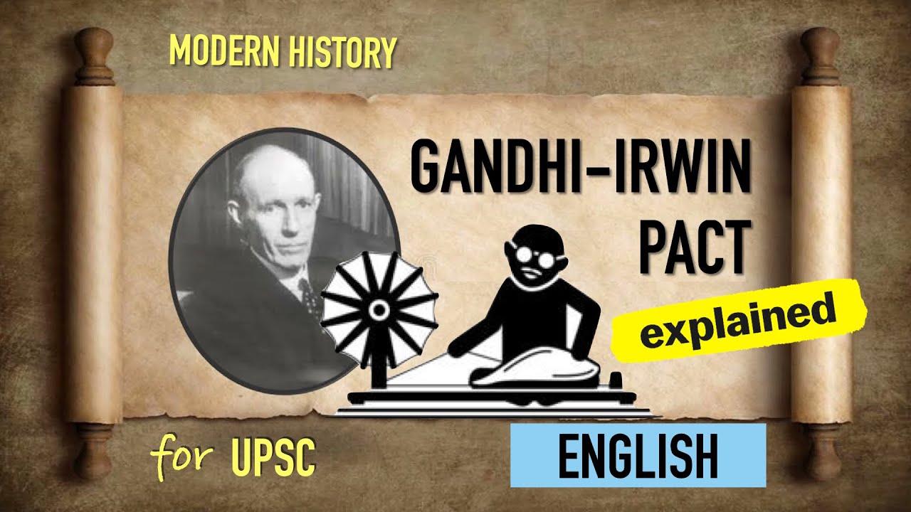 Gandhi Irwin Pact | Modern History for UPSC