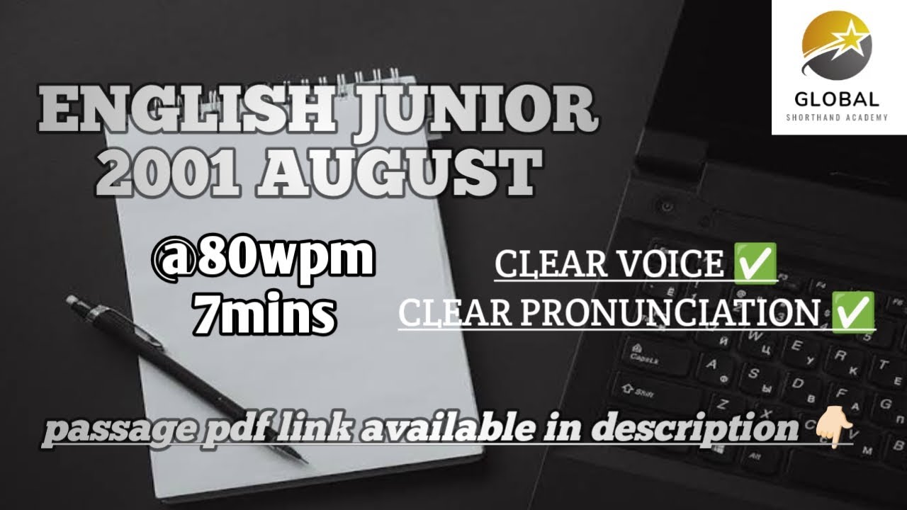 AUGUST 2001 SHORTHAND DICTATION ENGLISH JUNIOR SPEED | GLOBAL SHORTHAND ACADEMY