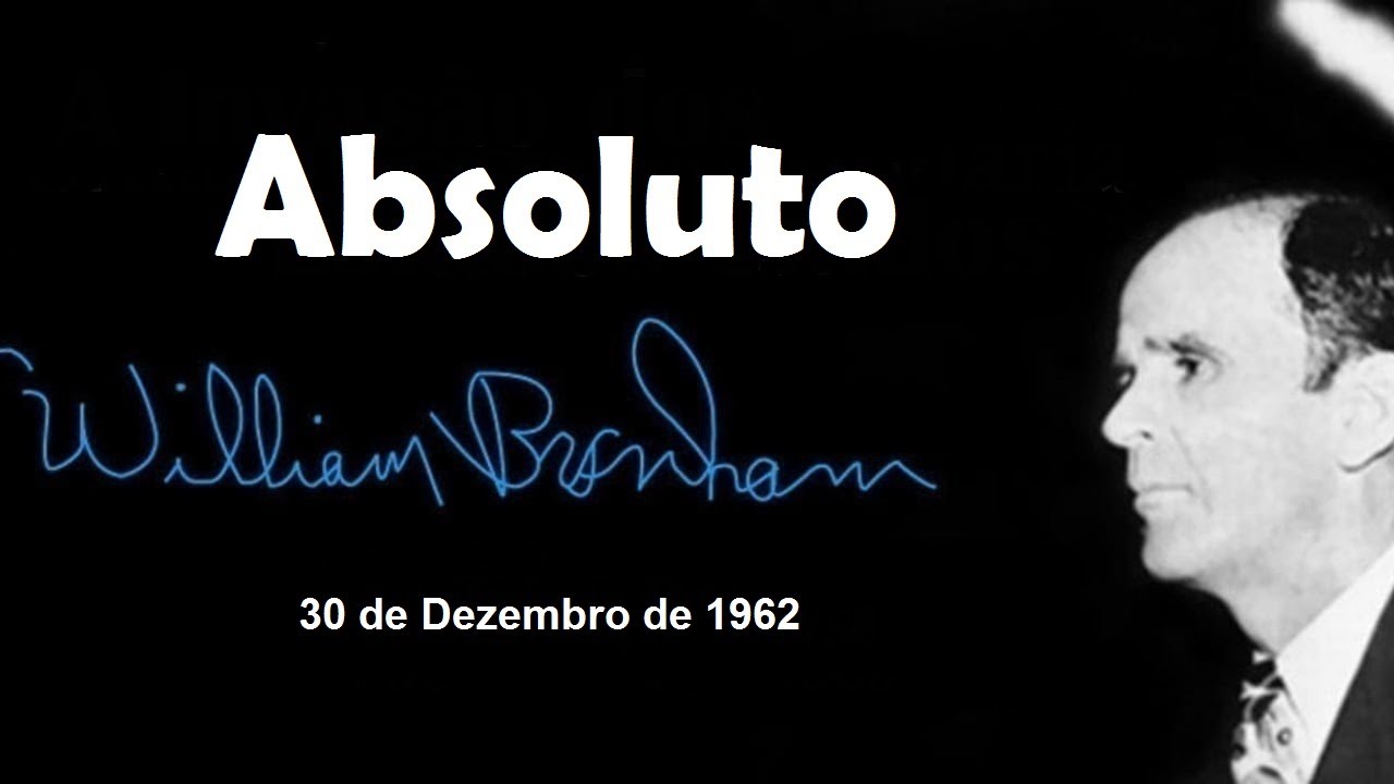 Absoluto - William Branham