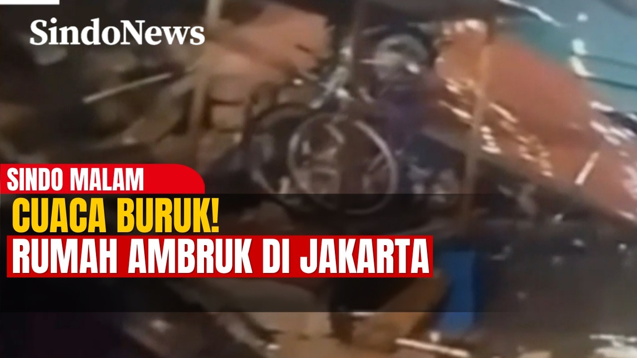 Cuaca Ekstrem Terjang Jakarta, Tiga Rumah Roboh | Sindo Malam | 22/02