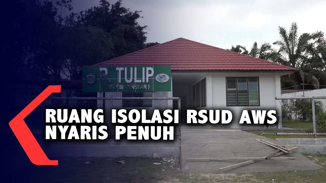 Ruang Isolasi RSUD AWS Nyaris Penuh
