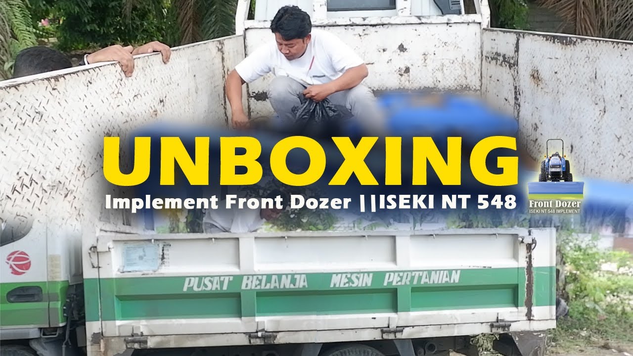 UNBOXING Implement Front Dozer Izeki NT 548