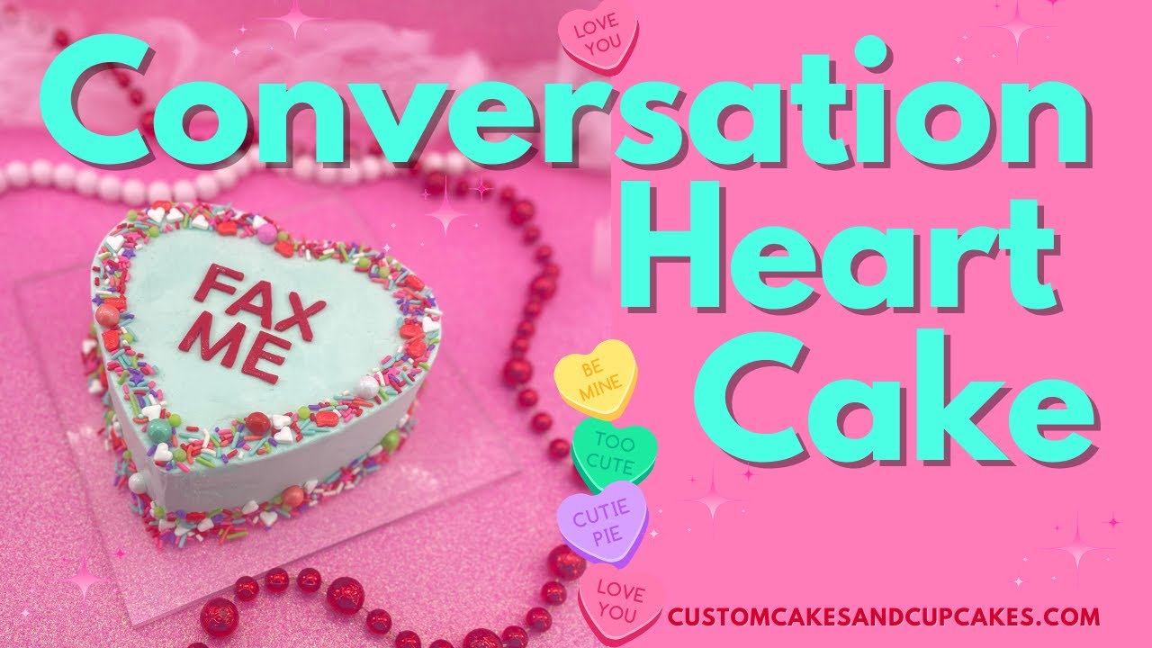 How to Make a HEART SHAPED CAKE: Easy Valentine's Day Conversation Candy Cake Tutorial w Fondant