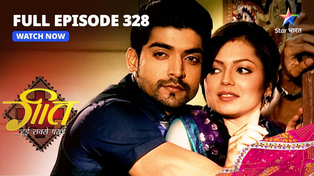 FULL EPISODE-328 | Kya Lucky Karega Preeto Se Izhaar? | Geet Hui Sabse Parayi | गीत हुई सबसे पराई