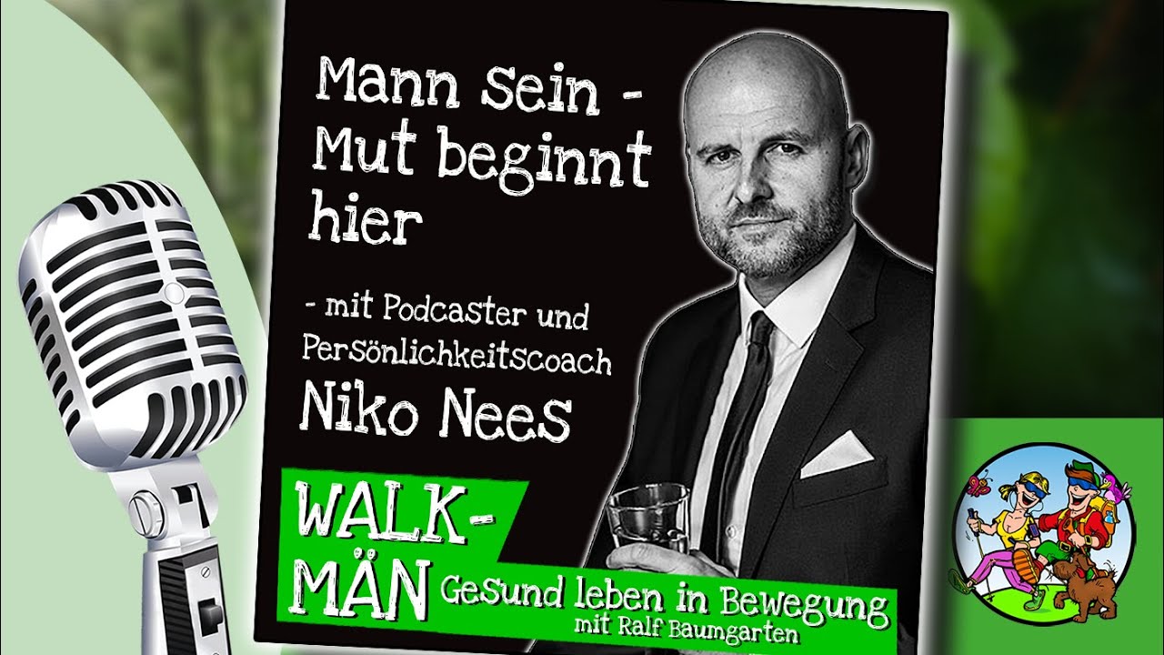 Mann sein – Mut beginnt hier – mit Niko Nees