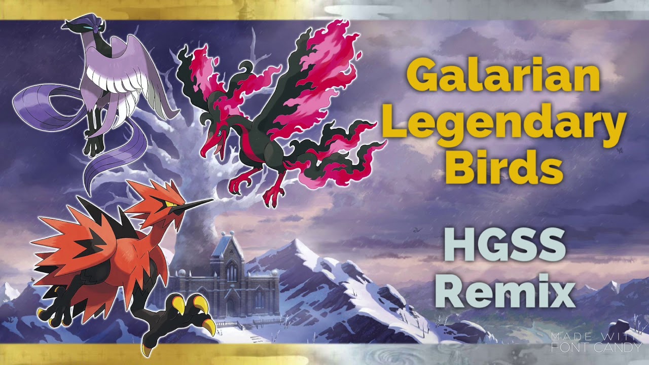 Galarian Legendary Birds - HGSS Remix