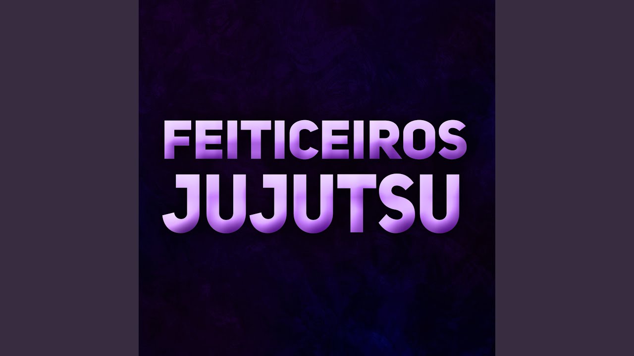 Rap dos Feiticeiros Jujutsu