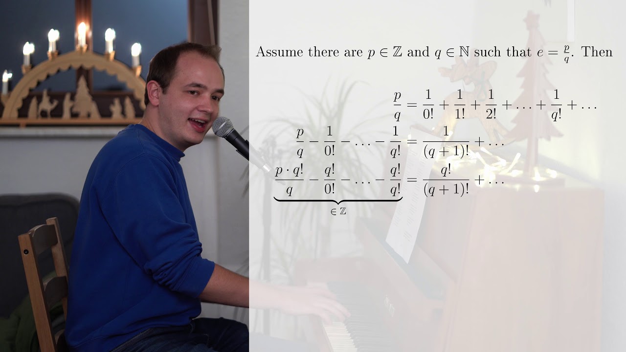 Eulers number is irrational - proof & song